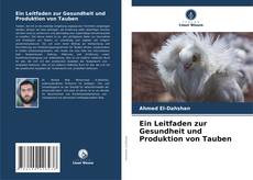 Copertina di Ein Leitfaden zur Gesundheit und Produktion von Tauben