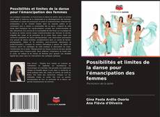 Обложка Possibilités et limites de la danse pour l'émancipation des femmes