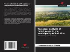 Bookcover of Temporal analysis of forest cover in the municipality of Palotina