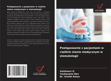 Couverture de Postępowanie z pacjentami w ciężkim stanie medycznym w stomatologii