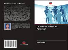Portada del libro de Le travail social au Pakistan