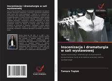 Couverture de Inscenizacja i dramaturgia w sali wystawowej