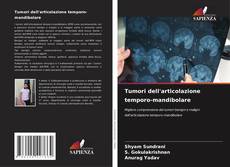 Bookcover of Tumori dell'articolazione temporo-mandibolare