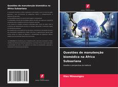 Capa do livro de Questões de manutenção biomédica na África Subsariana 