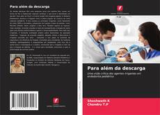 Para além da descarga的封面