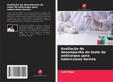 Avaliação do desempenho do teste de anticorpos para tuberculose bovina的封面