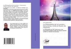 Обложка La Philosophie de la Lumière : Conscience, Unité et Avenir de l'Homme