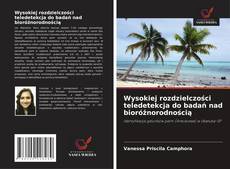 Copertina di Wysokiej rozdzielczości teledetekcja do badań nad bioróżnorodnością