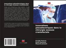 Buchcover von Innovations piézoélectriques dans la chirurgie osseuse craniofaciale