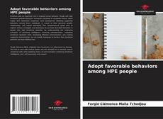 Bookcover of Adopt favorable behaviors among HPE people