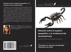 Portada del libro de Relación entre el espacio geográfico y la incidencia del escorpiónismo