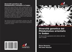 Обложка Diversità genetica del Phlebotomus orientalis in Sudan