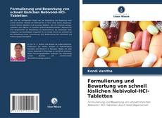Couverture de Formulierung und Bewertung von schnell löslichen Nebivolol-HCl-Tabletten