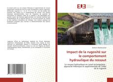 Portada del libro de Impact de la rugosité sur le comportement hydraulique du ressaut