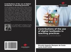 Bookcover of Contributions of the use of digital textbooks in teaching practices