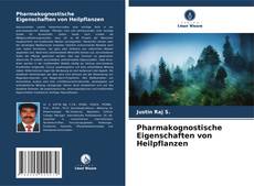 Couverture de Pharmakognostische Eigenschaften von Heilpflanzen