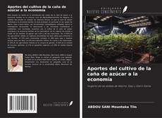 Copertina di Aportes del cultivo de la caña de azúcar a la economía