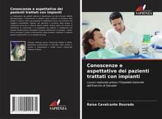 Conoscenze e aspettative dei pazienti trattati con impianti的封面