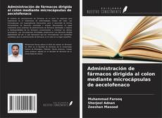 Couverture de Administración de fármacos dirigida al colon mediante microcápsulas de aecelofenaco