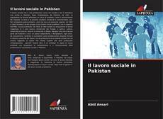 Bookcover of Il lavoro sociale in Pakistan
