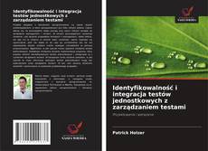 Buchcover von Identyfikowalność i integracja testów jednostkowych z zarządzaniem testami