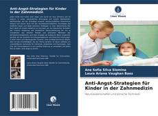 Anti-Angst-Strategien für Kinder in der Zahnmedizin kitap kapağı