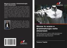 Bookcover of Messa in scena e drammaturgia nello showroom