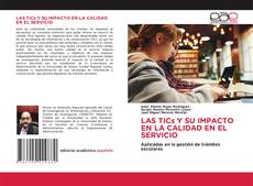 Copertina di LAS TICs Y SU IMPACTO EN LA CALIDAD EN EL SERVICIO