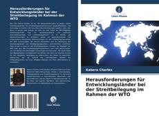 Borítókép a  Herausforderungen für Entwicklungsländer bei der Streitbeilegung im Rahmen der WTO - hoz