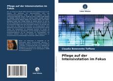 Borítókép a  Pflege auf der Intensivstation im Fokus - hoz
