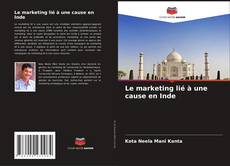 Bookcover of Le marketing lié à une cause en Inde