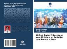 Buchcover von Linked Data: Entdeckung von Altdaten im Zeitalter des Semantic Web