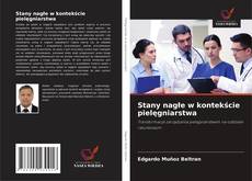 Borítókép a  Stany nagłe w kontekście pielęgniarstwa - hoz