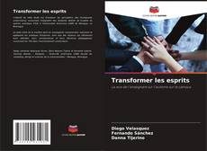 Transformer les esprits的封面