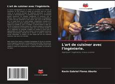 Buchcover von L'art de cuisiner avec l'ingénierie.