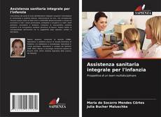 Portada del libro de Assistenza sanitaria integrale per l'infanzia