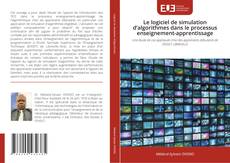 Le logiciel de simulation d’algorithmes dans le processus enseignement-apprentissage kitap kapağı