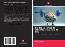 Copertina di Unidades curtas de movimento na sala de aula