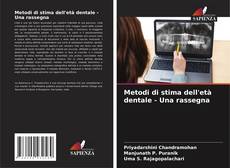 Bookcover of Metodi di stima dell'età dentale - Una rassegna