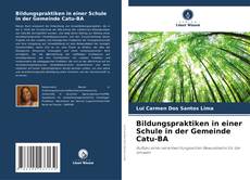 Buchcover von Bildungspraktiken in einer Schule in der Gemeinde Catu-BA