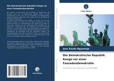 Die Demokratische Republik Kongo vor einer Fassadendemokratie的封面