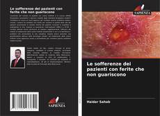 Capa do livro de Le sofferenze dei pazienti con ferite che non guariscono 