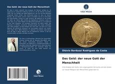 Couverture de Das Geld: der neue Gott der Menschheit