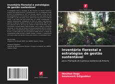 Buchcover von Inventário florestal e estratégias de gestão sustentável