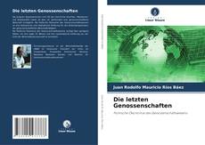 Die letzten Genossenschaften的封面