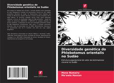 Portada del libro de Diversidade genética do Phlebotomus orientalis no Sudão