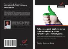 Couverture de Rola organizacji społeczeństwa obywatelskiego (CSO) w konsolidacji demokratycznej