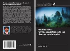 Couverture de Propiedades farmacognósticas de las plantas medicinales