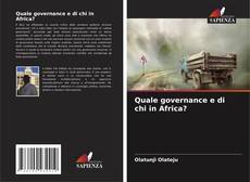 Couverture de Quale governance e di chi in Africa?