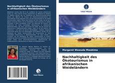 Borítókép a  Nachhaltigkeit des Ökotourismus in afrikanischen Weideländern - hoz
